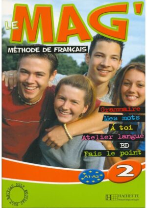 Le Mag' : Niveau 2 - Livre de l'éleve
