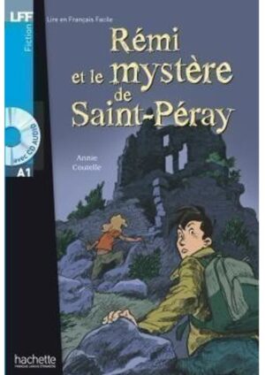 Niveau A1 - Rémi et le mystere de St-Péray (Coutelle)