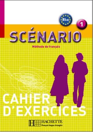 Scénario : Niveau 1 - Cahier d'exercices