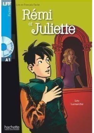 Niveau A1 - Rémi et Juliette (Lamarche)