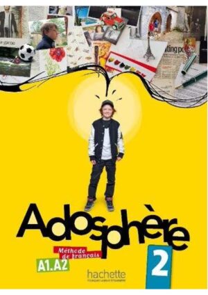 Adosphere : Niveau 2 - Livre de l'éleve