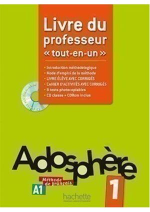 Adosphere : Niveau 1 - Livre du professeur