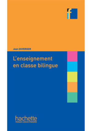 Collection F - L'enseignement en classe bilingue
