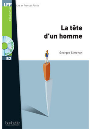 Niveau B2 - La Tete d'un homme (Simenon)