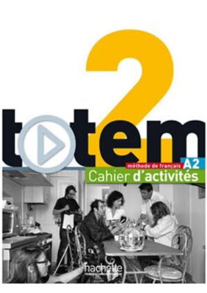 Totem 2 - Cahier d'activités