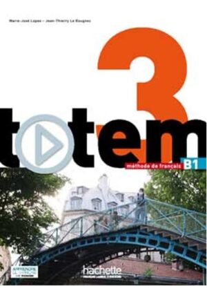 Totem 3 - Livre de l'éleve + manuel numérique éleve