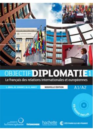 Objectif Diplomatie 1 Nouvelle Édition - Livre de l'éleve + Parcours digital®