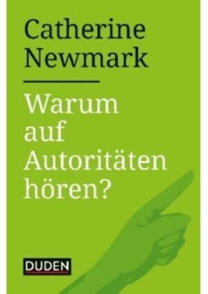 Warum auf Autoritäten hören?