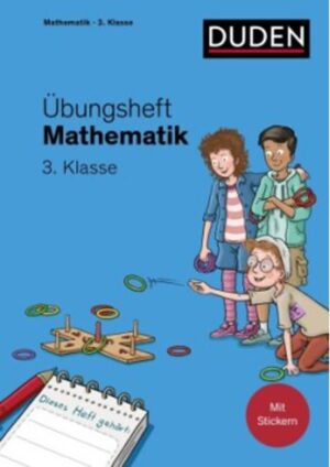 Übungsheft – Mathematik 3. Klasse
