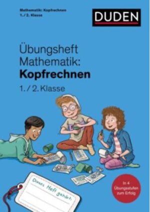 Übungsheft – Mathematik Kopfrechnen 1./2. Klasse