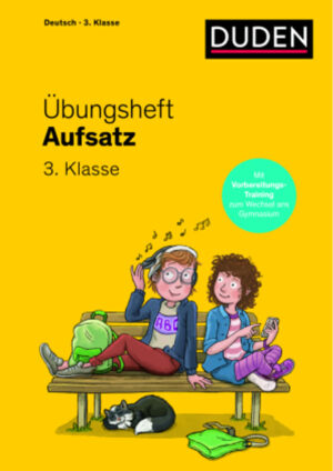 Übungsheft – Aufsatz 3. Klasse
