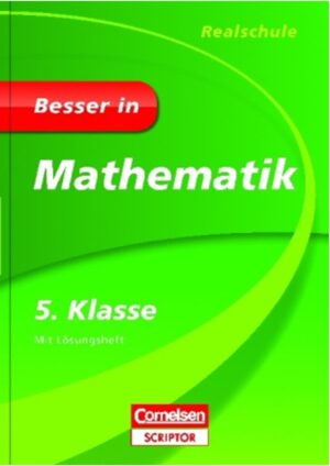 Besser in … Mathematik Realschule 5. Klasse