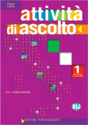 ATTIVITA' DI ASCOLTO 1 - Photocopiable + Audio CD