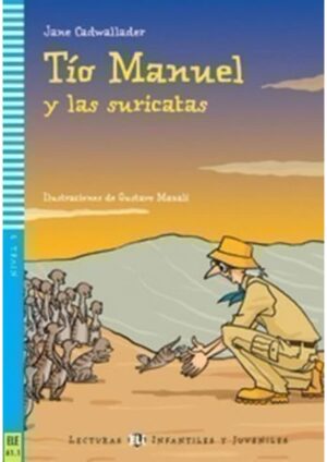 TIO MANUEL Y LAS SURICATAS + Down.Mul.