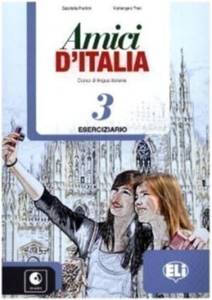 AMICI DI ITALIA 3 WB + Audio CD