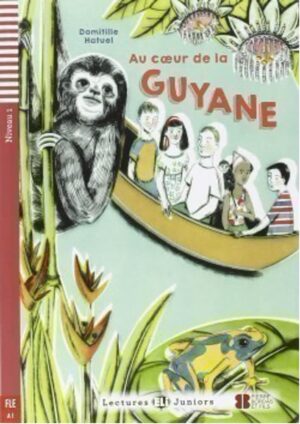 AU COEUR DE LA GUYANE + Down.Mul.