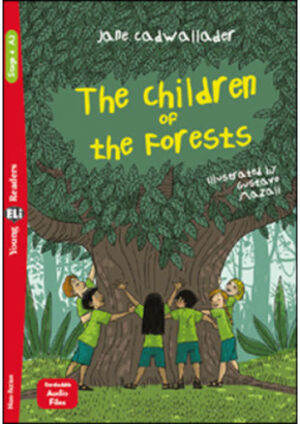 THE CHILDREN AND THE FORESTS + Down.Mul.
