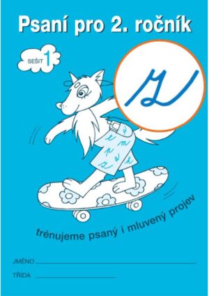 Pracovní sešit Psaní 2. ročník ("z" s kličkou) - 1.díl