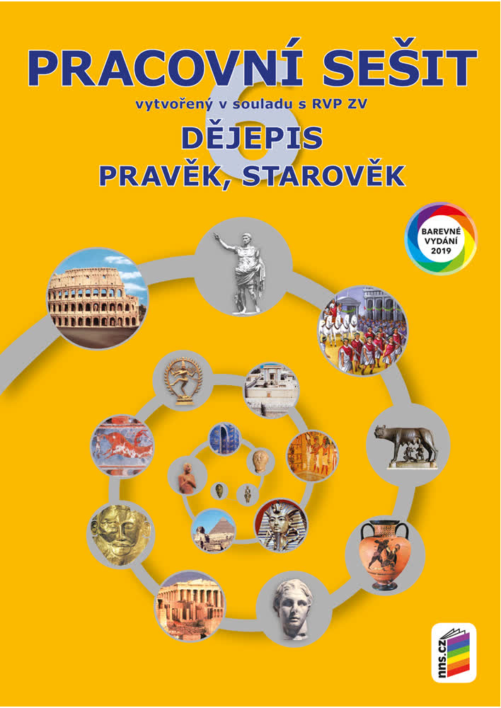 Dějepis 6 – Pravěk, starověk (barevný pracovní sešit)