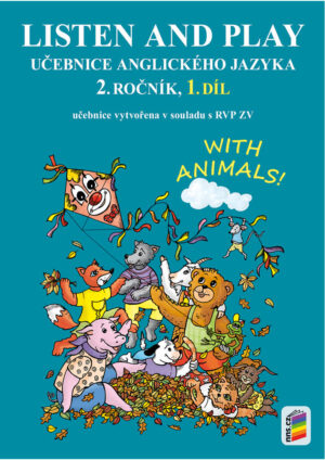 Listen and play with animals! 1. díl (učebnice)