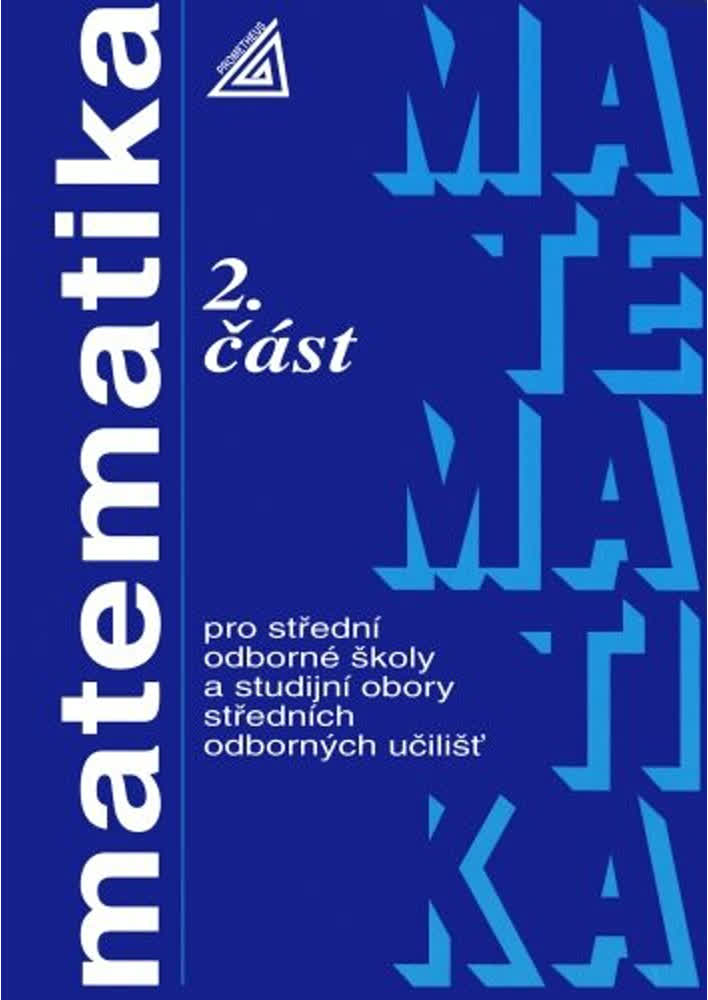 Matematika pro SOŠ a studijní obory SOU, 2. část