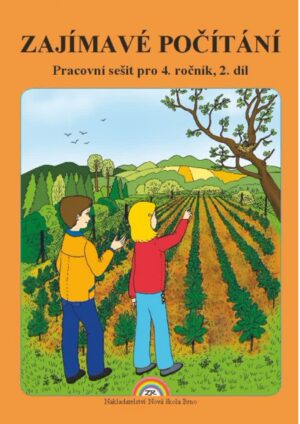 Zajímavé počítání 2. díl - pracovní sešit k učebnici Matematika 4