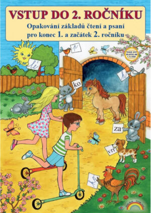 Vstup do 2. ročníku - pracovní sešit pro konec 1. a začátek 2. ročníku
