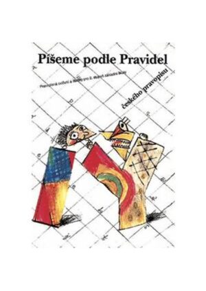 Píšeme podle pravidel českého pravopisu pro 2.stupeň ZŠ