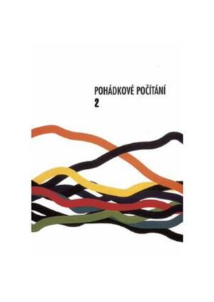 Pohádkové počítání pro 1.ročník ZŠ - 2.díl učebnice
