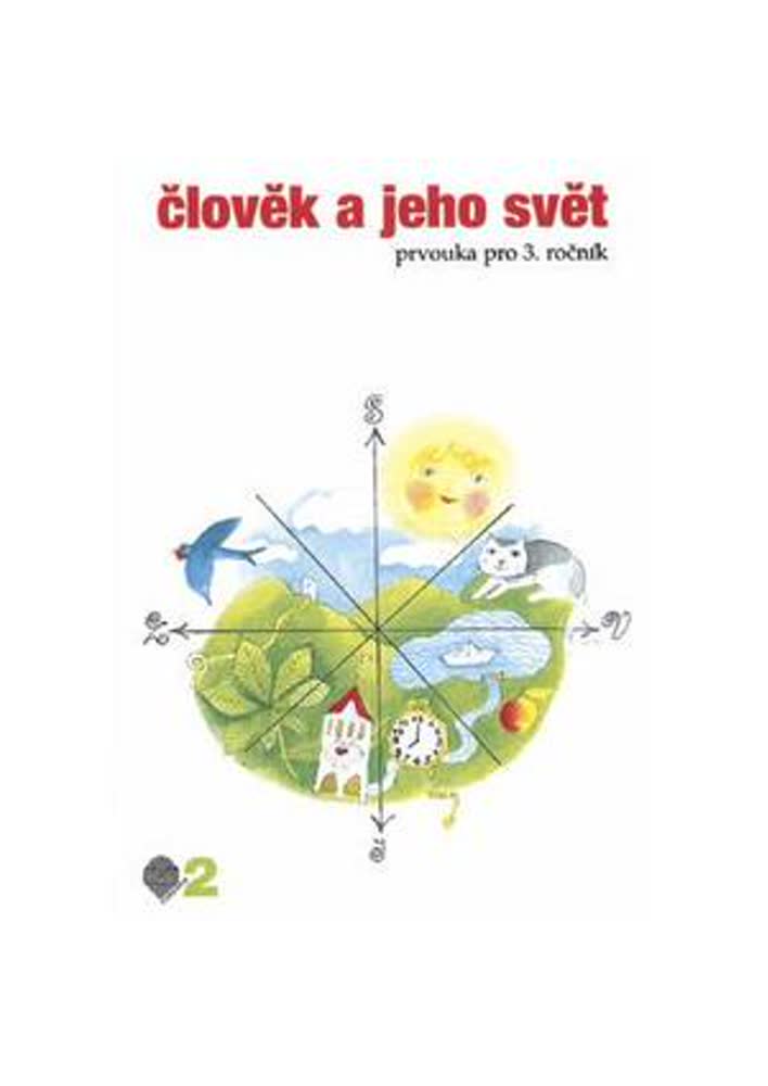 Člověk a jeho svět - 2.díl - Prvouka pro 3.ročník ZŠ - učebnice