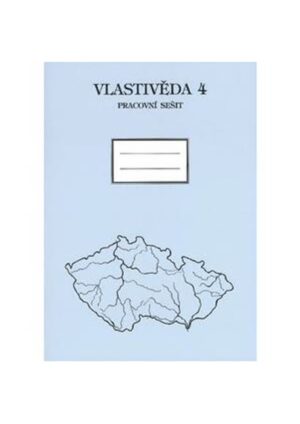 Vlastivěda pro 4. ročník ZŠ - pracovní sešit