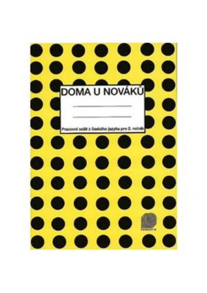 Doma u Nováků - pracovní sešit český jazyk pro 2.ročník ZŠ