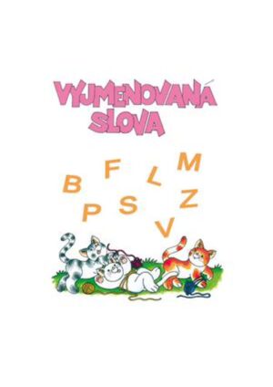 Vyjmenovaná slova B, F,L,M,P,S,V, Z - procvičovací sešit pro 3.ročník ZŠ