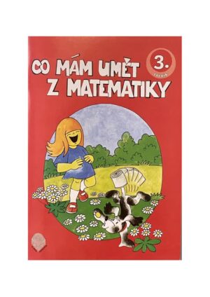 Co mám umět z matematiky 3.ročník