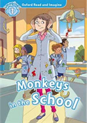 Oxford Read and Imagine Level 1: Monkeys in School with MP3 Pack