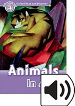Oxford Read and Discover Level 4: Animals in Art with Mp3 Pack