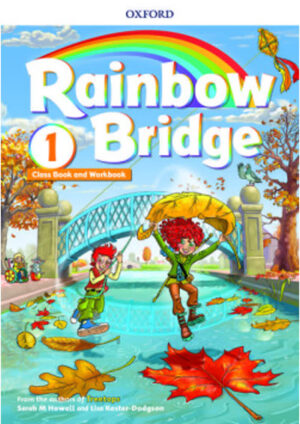Rainbow Bridge 1 Students Book and Workbook