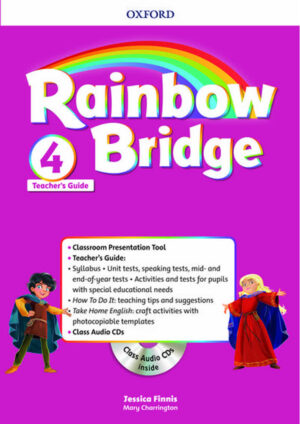 Rainbow Bridge 4 Teachers Guide Pack
