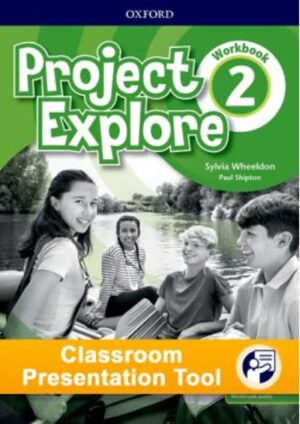 Project Explore 2 Classroom Presentation Tool eWorkbook (OLB)