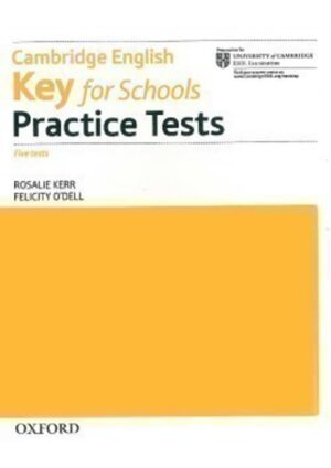 Cambridge English Key for Schools Practice Tests Without Answer Key