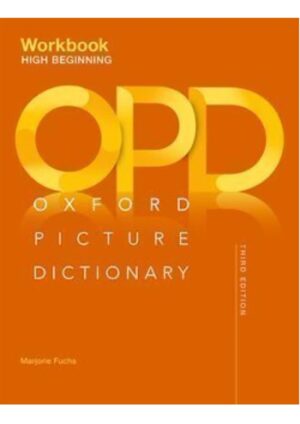 Oxford Picture Dictionary Third Ed. High-Beginning Workbook