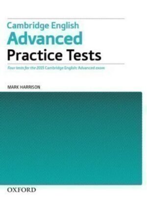 Cambridge English Advanced Practice Tests without Answer Key
