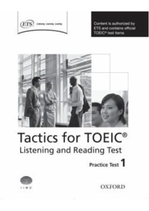 Tactics for Toeic Listening and Reading Practice Test 1