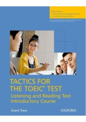 Tactics for Toeic Listening and Reading Introductory Course Pack (self-study Pack)