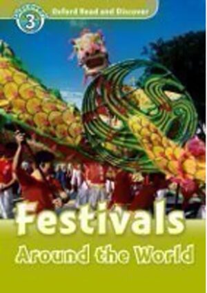 Oxford Read and Discover Level 3: Festivals Around the World