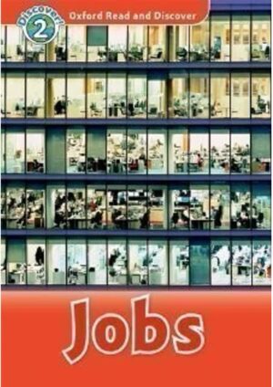 Oxford Read and Discover Level 2: Jobs