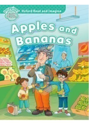 Oxford Read and Imagine Level Early Starter: Apples and Bananas