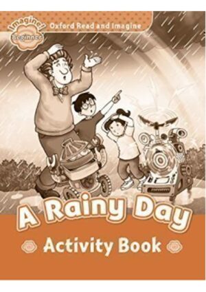 Oxford Read and Imagine Level Beginner: A Rainy Day Activity Book