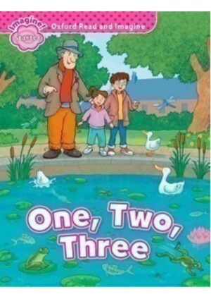 Oxford Read and Imagine Level Starter: One, Two, Three