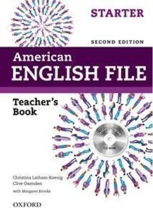 American English File Second Edition Starter: Teacher's Book with Testing Program CD-ROM